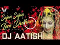 Download Lagu Sajan Sajan Teri Dulhan Tujhko Pukare Aaja Dj Mix Song ¦🌹Love Dedication Song Dj Remix |DJ AATISH,