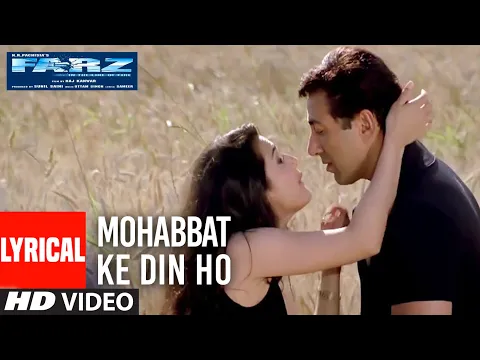 Download MP3 Mohabbat Ke Din Ho Lyrical Video | Farz | Udit Narayan, Alka Yagnik | Sunny Deol, Priety Zinta