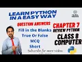 Chapter 7 Review Python Question Answers with explanation Class 8 Computer