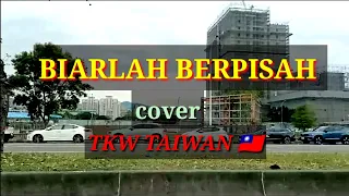 Download BIARLAH BERPISAH COVER BY @fatmaminthul3006 MP3