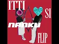Itti Si - Nanku Flip - Nanku