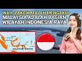 Download Lagu Wah, Pakcik Mengakui, Malaysia adalah Bagian dari wilayah Indonesia Raya
