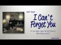 Kim Feel (김필) – I Can’t Forget You [If You Wish Upon Me OST Part 3] [Color_Coded_Rom|Eng Lyrics]