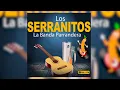 Download Lagu Los Serranitos -  El Bolivita