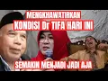 Lagu MENGKHAWATIRKAN KONDISI TERAKIR Dr TIFA SEMAKIN HARI SEMAKIN HALU SAJA