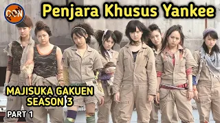 Download PENJARA KHUSUS YANKEE || ALUR CERITA FILM MAJISUKA GAKUEN SEASON 3 MP3