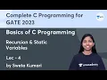 Complete C Programming L4 Recursion Static Variables GATE 2023 Sweta Kumari