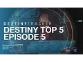 DestinyTracker Top 5 - Destiny Clips
