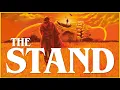 THE STAND - Stephen King s American Horror Epic
