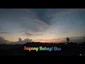 Download Lagu Sayang Babagi Duo (Lirik)