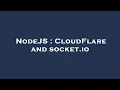 NodeJS CloudFlare and socket io