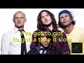 Download Lagu Soul to Squeeze (Lyrics)- Red Hot Chili Peppers