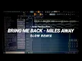 Download Lagu Lagu Viral tik tok - Bring Me Back ( Slow Remix ) Airiel Maulana