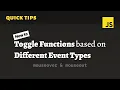 How to Toggle Functions Based on Different Event Types in JavaScript