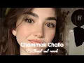 Lagu Chammak Challo || SLOWED AND REVERB || (@Moonlofi555 )