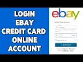How To Login eBay Credit Card Online Account 2023 eBay Credit Card Sign In Guide