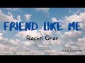 Download Lagu RACHEL GRAE - Friend Like Me (Lirik Terjemahan)