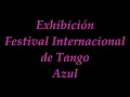Exhibición Festival Internacional de Tango de Azul (FITA pre CITA 2022)