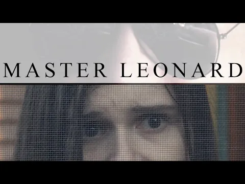 Master Leonard - Trailer