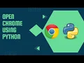 OPEN GOOGLE CHROME USING PYTHON Python Web Browser Automation