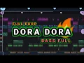 Download Lagu DJ FULL DROP 🔥 DORA DORA (Prengky Gantay Remix) BASS FULL VIRAL TIKTOK