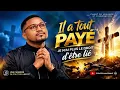 Il a tout payé