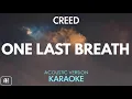 Download Lagu Creed - One Last Breath (Karaoke/Acoustic Version)