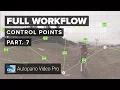 Part 7 - Control Points The full 360 creation workflow