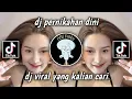 DJ PERNIKAHAN DINI || VIRAL TIK TOK || FYP TIK TOK