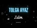 Zalim - Tolga Ayaz | Lyrics | Sözleri | Ispanyolca Sözleri
