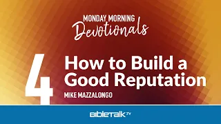 How to Build a Good Reputation
