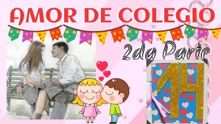 amor de colegio u0026 14 parte 2 storytime dedicatorias con tati 
