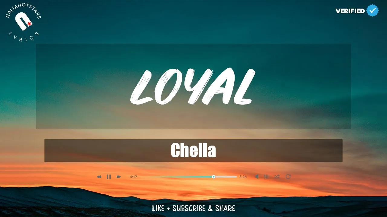 Chella - Loyal Lyrics (Official Video) Chella - Loyal Lyrics (Official Video)