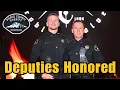 Deputies Honored for Heroic Actions