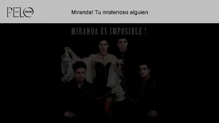 miranda tu misterioso alguien letra 