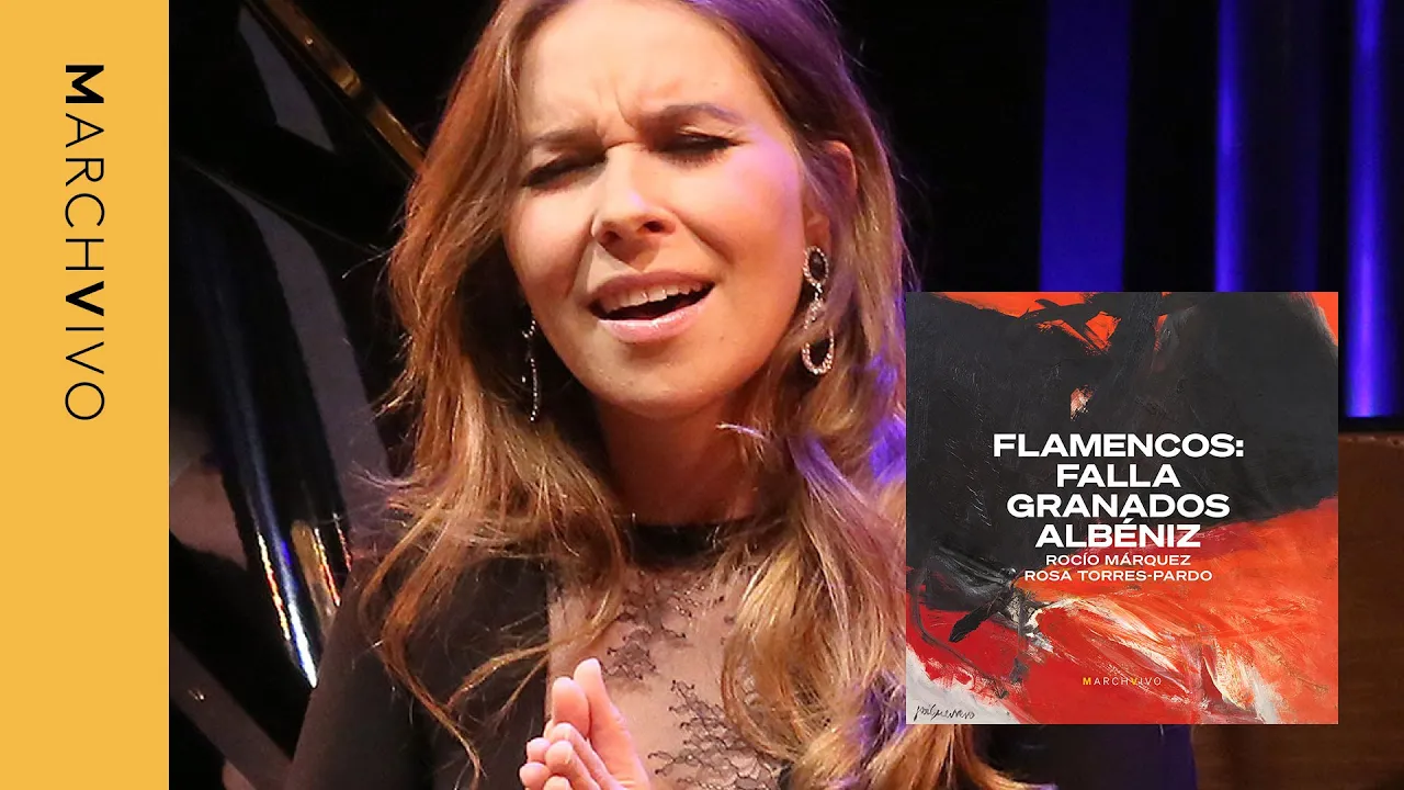 Flamencos: Falla, Granados, Albéniz | Márquez & Torres-Pardo (#MarchVivoCD) · MarchVivo