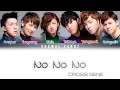 Cross Gene (크로스진) - No No No K. Remix Lyrics (Color Coded Lyrics Eng/Rom/Jpn)