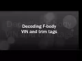 S1 E1 Camaro VIN and Trim Tag Numbers Decoding