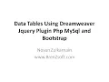 Data Tables Using Dreamweaver Jquery Plugin Php MySql and Bootstrap - Part 2