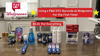 Using P G OTC at Walgreens for the First Time
