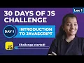 Learn JavaScript from Scratch Day 1 30 Days JS Challenge for Beginners