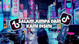 Download SALAM JUMPA DARI KAMI DISINI X PAPEPAP SORIA PADLE || DJ SLOW BEAT TERBARU VIRAL TIKTOK 2021 MP3
