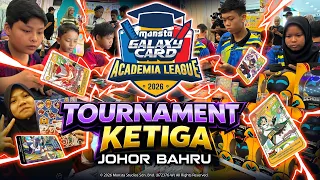 Monsta Galaxy Card Academia League 2026 | Tournament Ketiga Johor Bahru