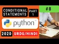 8 Conditional Statements in Python Part 1 - learn python in urdu hindi 2020