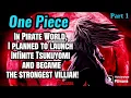 Download Lagu In Pirate World, I planned to launch Infinite Tsukuyomi and became the strongest villain! | Part 1