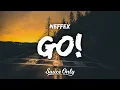 Download Lagu NEFFEX - Go! (Lyrics)