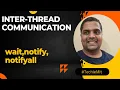 Thread intercommunication in multithreading Java wait notify notifyAll