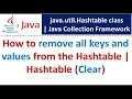 How to remove all keys and values from the Hashtable Hashtable Clear