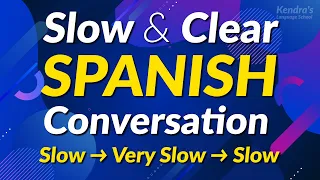 Slow Clear Practice Basic Spanish Phrases To Improve Your Conversation 