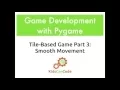 Tile-based game Part 3 Smooth Movement